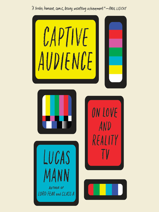 Title details for Captive Audience by Lucas Mann - Available